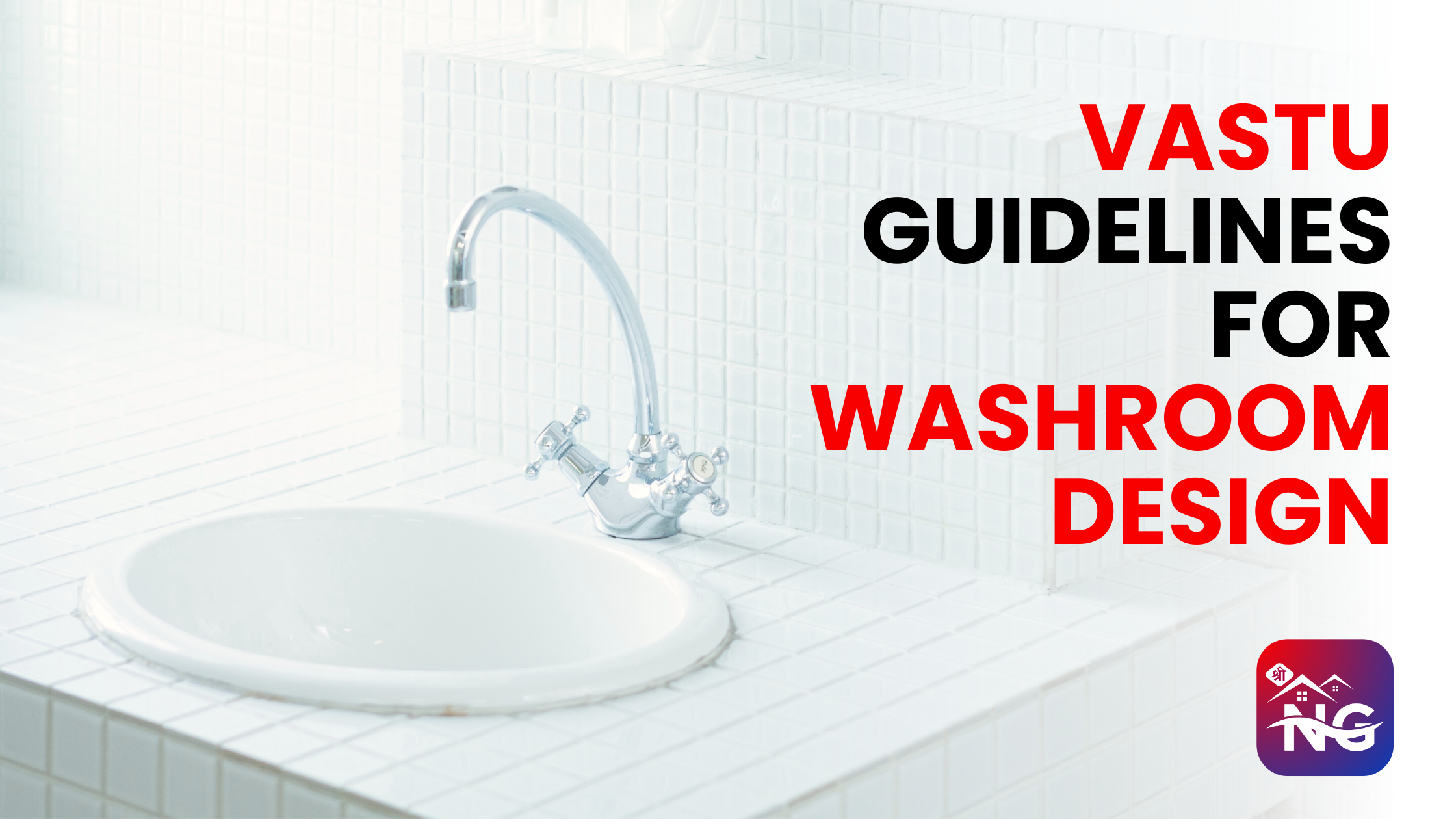 Vastu Guidelines for Washroom Design